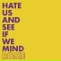 Rome - Hate Us And See If We Mind (2013)