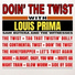 Louis Prima, Sam Butera and the Witnesses