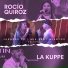 Rocío Quiroz, La Kuppe