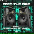 Feed The Fire