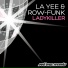 La Yee, Row-Funk