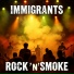 IMMIGRANTS