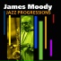 James Moody feat. Eddie Jefferson