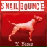 Snail Bounce