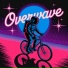 OVERWAVE
