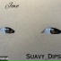 Suavy Dips