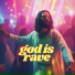 GOD IS RAVE