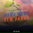 ME MAMA SEM PARAR - MONTAGEM AUTOMOTIVO