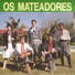 Os Mateadores