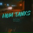 Hom Tanks