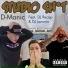 D-Manic feat. DJ Recap, DJ Jammin