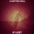 A Softer Hell