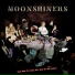 Moonshiners
