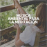 Música de relajación profunda