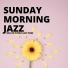 Sunday Morning Jazz