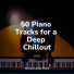 Anti Stress, Peaceful Piano Chillout, Bar Lounge