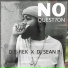 DIE-REK & Dj Sean P