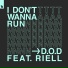 D.O.D, RIELL