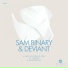 Sam Binary, Deviant