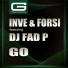 INVE & FORSI feat. DJ FAD P