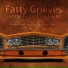 Fatty Grieves and the Frizzy Drum Tracks