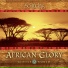 Dan Gibson's Solitudes - African Glory (2007)