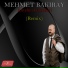 Mehmet Bakıray
