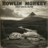 Howlin Monkey