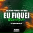 Mc Viih, Mc Nego Pumma, Dj Everton da Ol