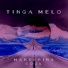 Tinga Melo