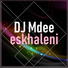 DJ Mdee