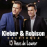 Kleber e Robison - Oficial