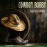 Cowboy Bobby