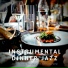 Instrumental Dinner Jazz