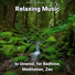 Deep Sleep, Relaxing Spa Music, Yoga