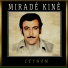 Miradê Kinê