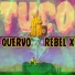 QUERVO, REBEL X