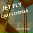 Jet Fly feat. Cali Fornia