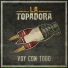 La Topadora