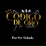 Código de Oro y su Estilo