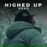 Highed Up
