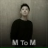 M To M
