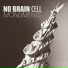 No Brain Cell