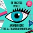Andrew Dope feat. Alexandra Ungureanu