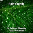 Calming Sounds, Rain Sounds, Nature Sounds