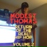 Modest Thomas feat. Kenny Da Realist, Xzibit