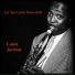 Louis Jordan & His Tympany 5