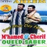M'hamed Oueld Saber, Cherif Oueld Saber