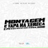 MC Galaxia, MC Luizinho, Dj Gabriel