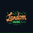 Landom Music